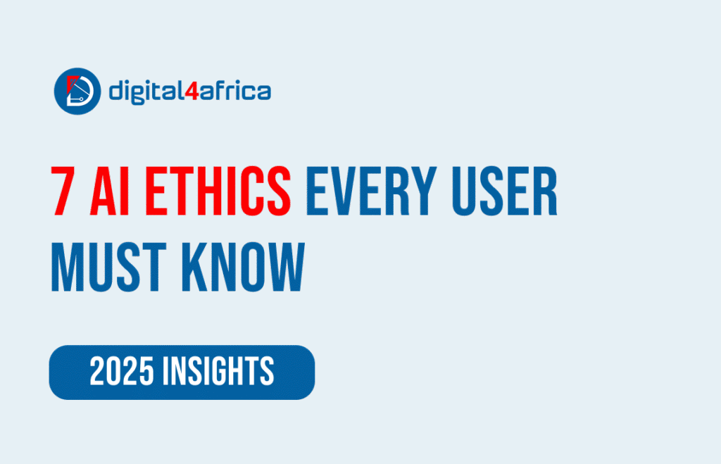 7 AI Ethics Every User Must Know
